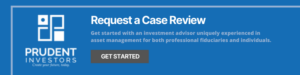 Prudent_Investors_Request a Case_Review