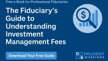 Fiduciary's Guide to Understanding Investment Management Fees